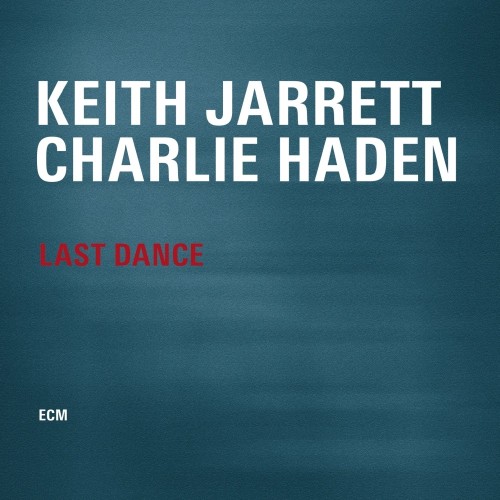 ECM RECORDS LAST DANCE - KEITH JARRETT, CHARLIE HADEN, VINILINĖ PLOKŠTELĖ PATEFONUI 